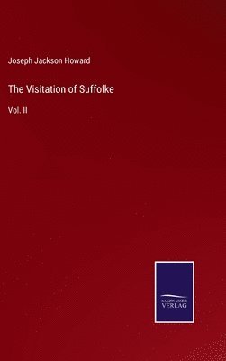 Visitation of Suffolke