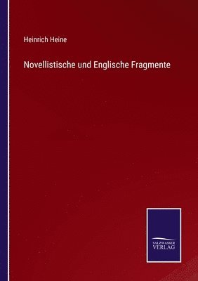bokomslag Novellistische und Englische Fragmente