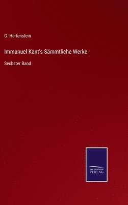 Immanuel Kant's Smmtliche Werke 1