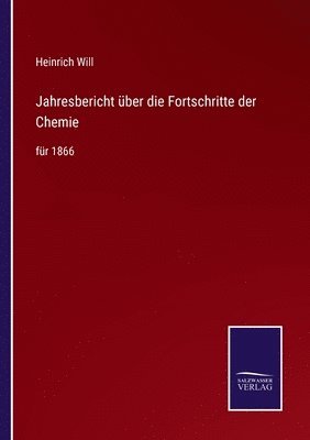 Jahresbericht ber die Fortschritte der Chemie 1