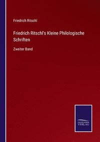 bokomslag Friedrich Ritschl's Kleine Philologische Schriften