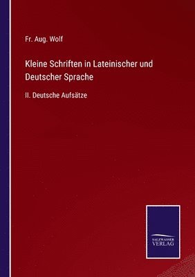 bokomslag Kleine Schriften in Lateinischer und Deutscher Sprache