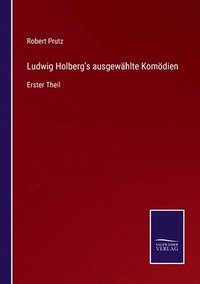 bokomslag Ludwig Holberg's ausgewhlte Komdien