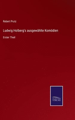 bokomslag Ludwig Holberg's ausgewhlte Komdien