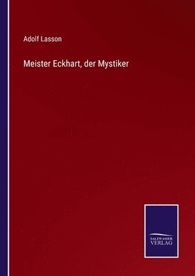 bokomslag Meister Eckhart, der Mystiker