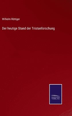 Der heutige Stand der Tristanforschung 1