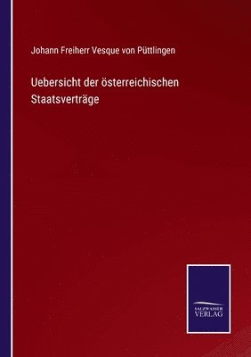 Uebersicht der sterreichischen Staatsvertrge 1