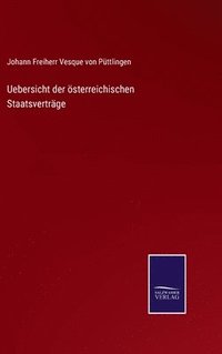 bokomslag Uebersicht der sterreichischen Staatsvertrge