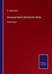 bokomslag Immanuel Kant's Smmtliche Werke