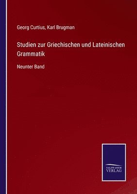 Studien zur Griechischen und Lateinischen Grammatik 1