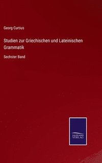 bokomslag Studien zur Griechischen und Lateinischen Grammatik