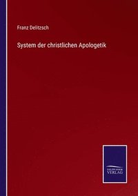 bokomslag System der christlichen Apologetik