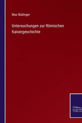 bokomslag Untersuchungen zur Rmischen Kaisergeschichte