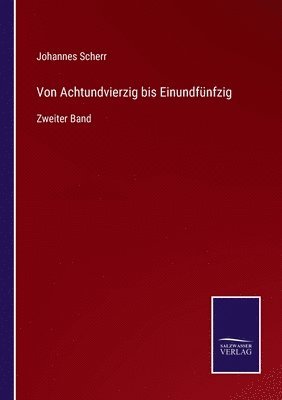 bokomslag Von Achtundvierzig bis Einundfünfzig