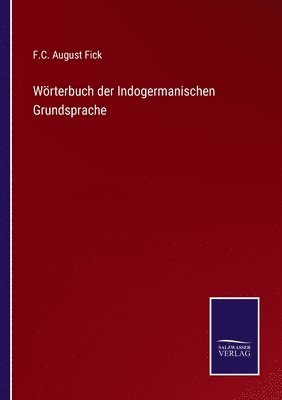 bokomslag Woerterbuch der Indogermanischen Grundsprache