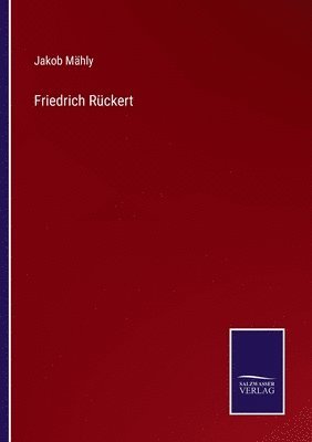 Friedrich Rckert 1