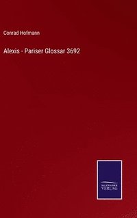 bokomslag Alexis - Pariser Glossar 3692