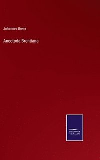 bokomslag Anectoda Brentiana