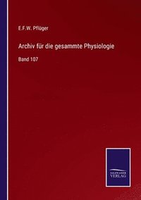bokomslag Archiv fr die gesammte Physiologie