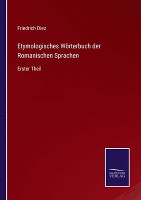 bokomslag Etymologisches Wrterbuch der Romanischen Sprachen