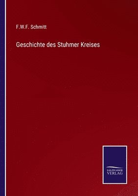 bokomslag Geschichte des Stuhmer Kreises