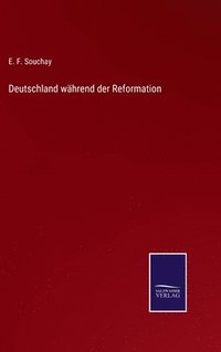 bokomslag Deutschland whrend der Reformation