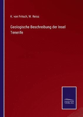 Geologische Beschreibung der Insel Tenerife 1