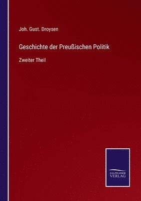 bokomslag Geschichte der Preuischen Politik