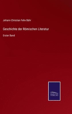 bokomslag Geschichte der Rmischen Literatur