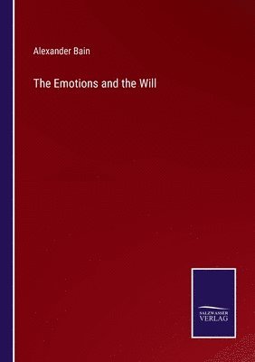 Emotions and the Will