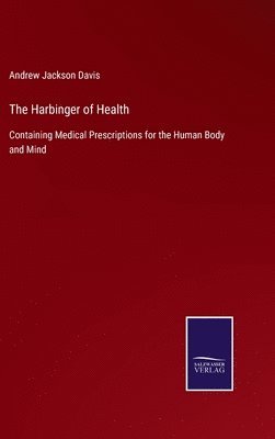 The Harbinger of Health 1