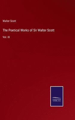 Poetical Works of Sir Walter Scott