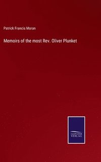bokomslag Memoirs of the most Rev. Oliver Plunket
