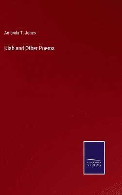 Ulah and Other Poems 1