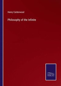 bokomslag Philosophy of the Infinite