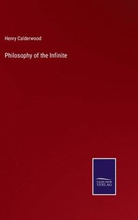 bokomslag Philosophy of the Infinite