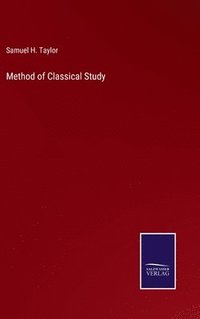 bokomslag Method of Classical Study