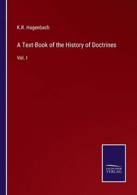 bokomslag A Text-Book of the History of Doctrines