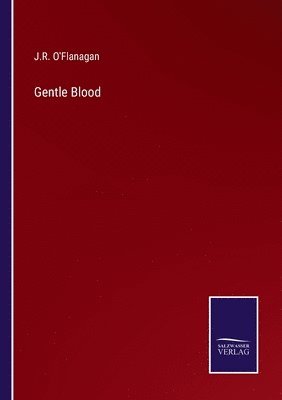 Gentle Blood 1