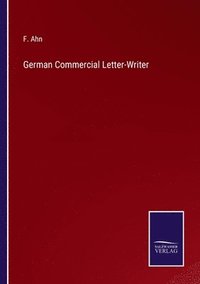 bokomslag German Commercial Letter-Writer