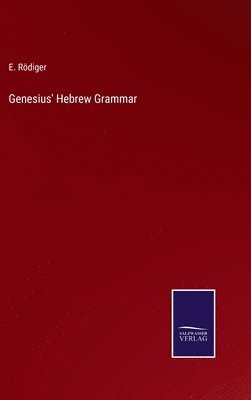 Genesius' Hebrew Grammar 1