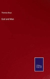 bokomslag God and Man