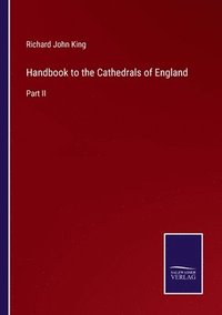 bokomslag Handbook to the Cathedrals of England