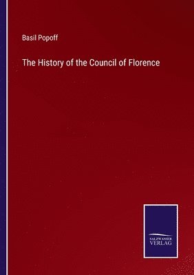 The History of the Council of Florence 1