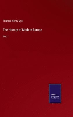 bokomslag The History of Modern Europe