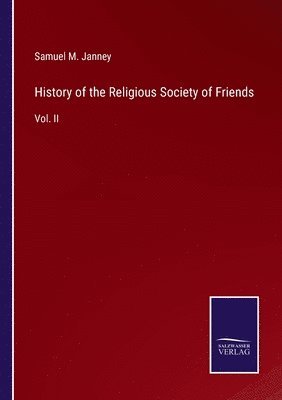 bokomslag History of the Religious Society of Friends