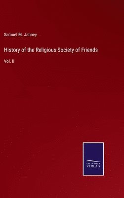 bokomslag History of the Religious Society of Friends