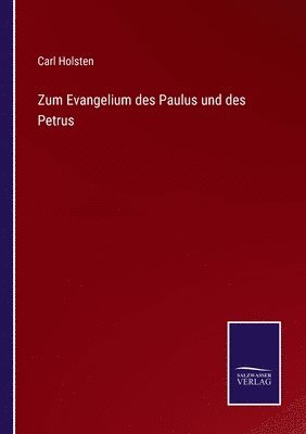 bokomslag Zum Evangelium des Paulus und des Petrus