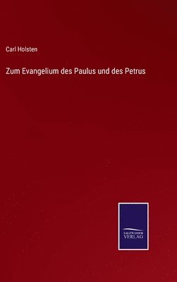 bokomslag Zum Evangelium des Paulus und des Petrus