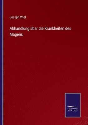 bokomslag Abhandlung ber die Krankheiten des Magens